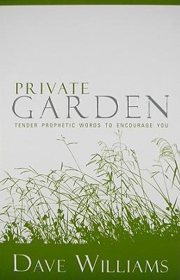 Vorderes Coverbild Private Garden: Tender Prophetic Words to Encourage You