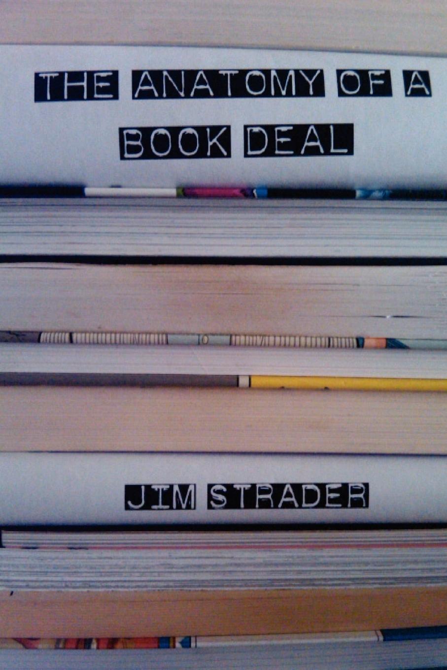 Vorderes Coverbild Anatomy of a Book Deal