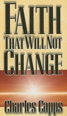Vorderes Coverbild Faith That Will Not Change