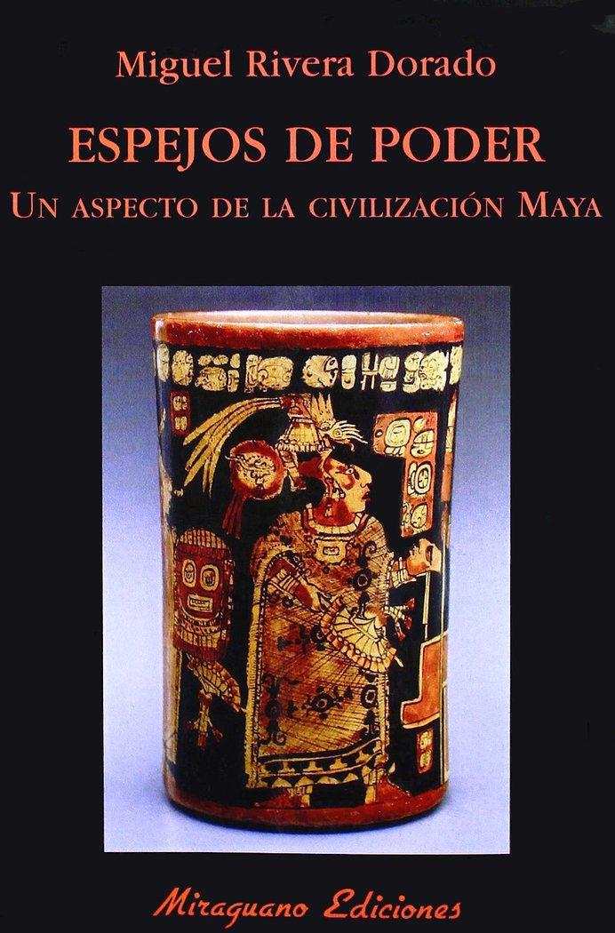 Vorderes Coverbild Espejos de poder : un aspecto de la civilización maya