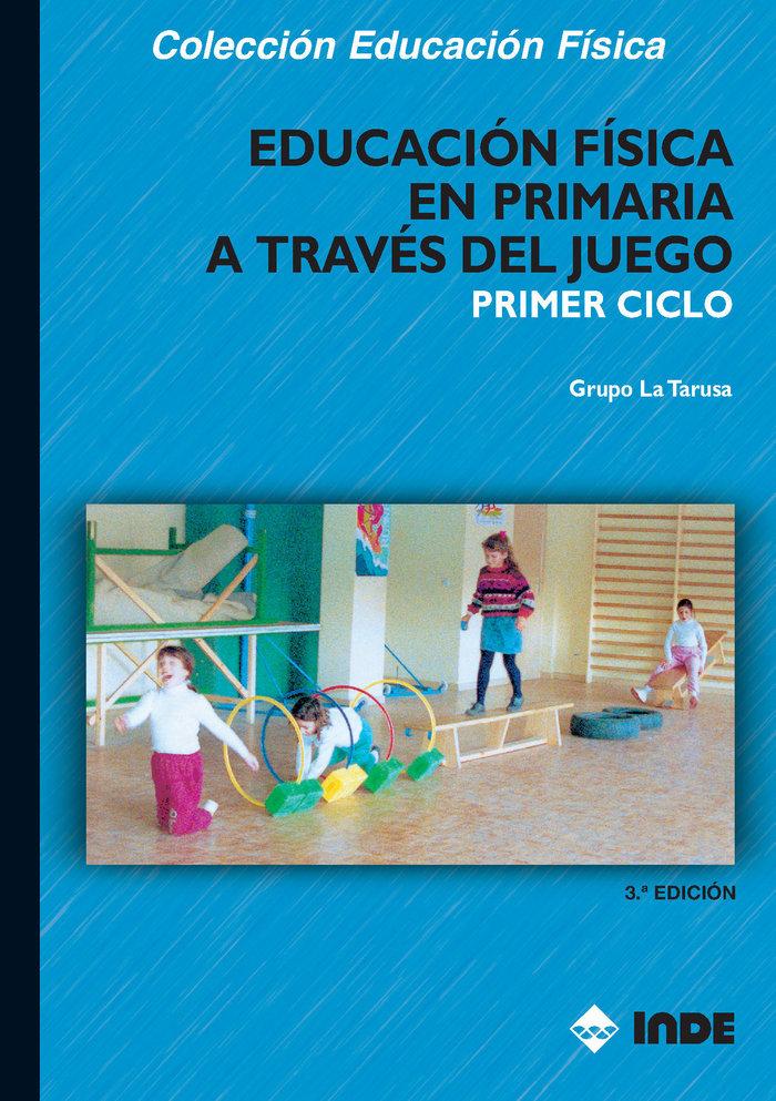 Vorderes Coverbild Educación física en primaria a través del juego, primer ciclo