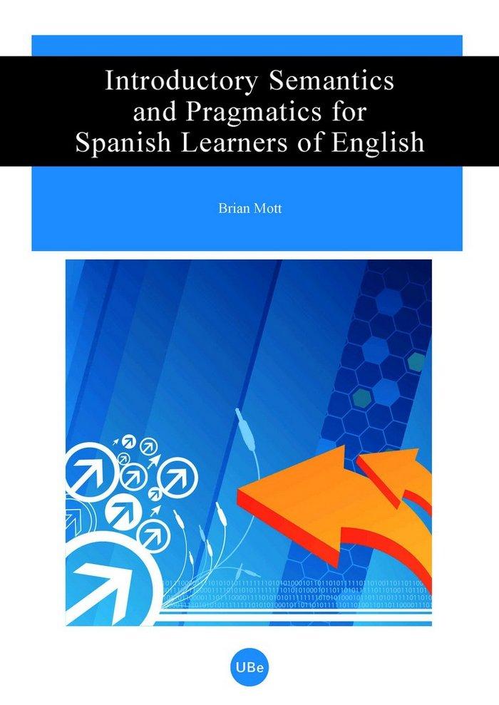 Vorderes Coverbild Introductory semantics and pragmatics for Spanish learners of English