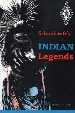 Vorderes Coverbild Schoolcraft's Indian Legends