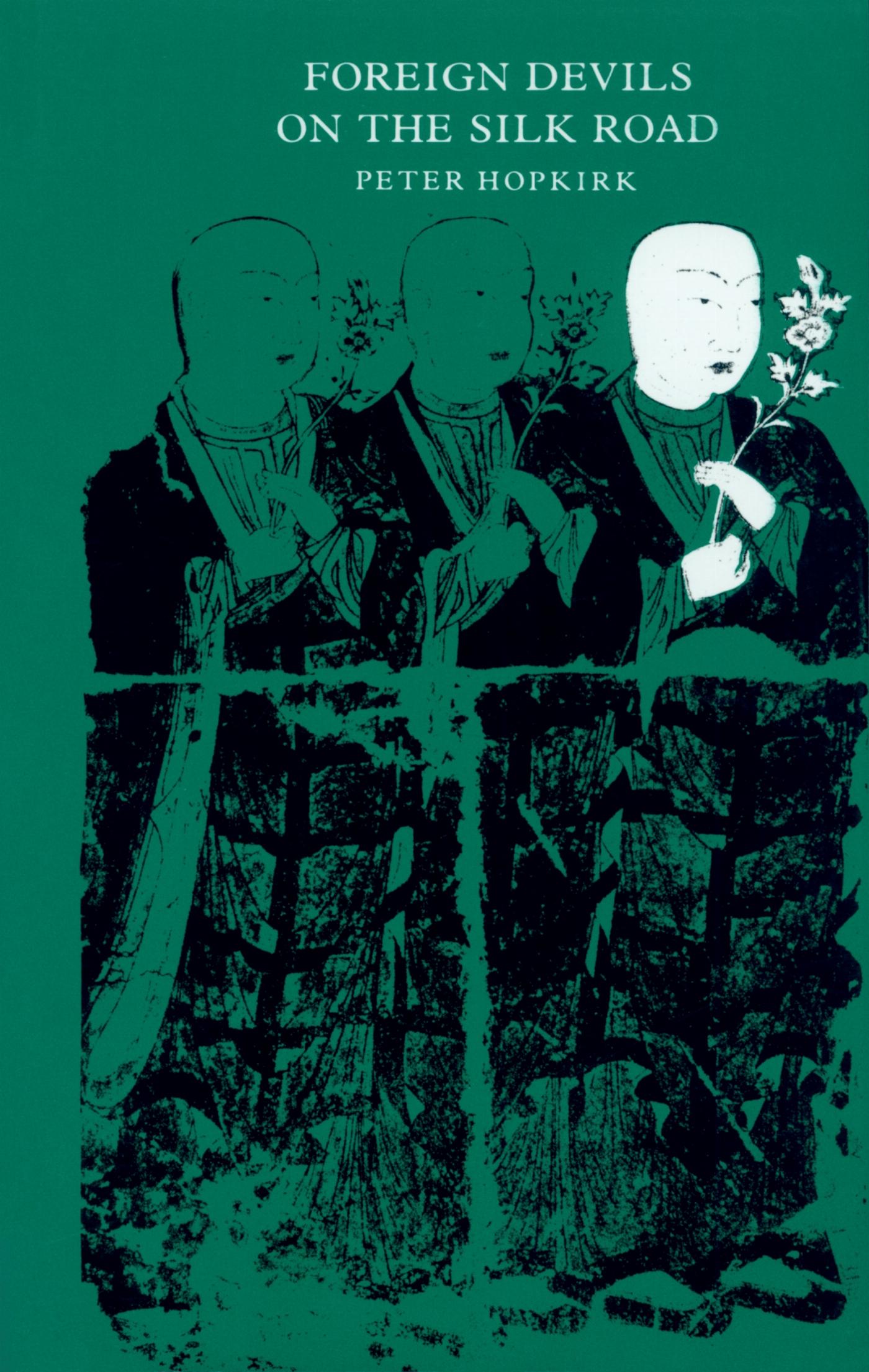 Vorderes Coverbild Foreign Devils on the Silk Road