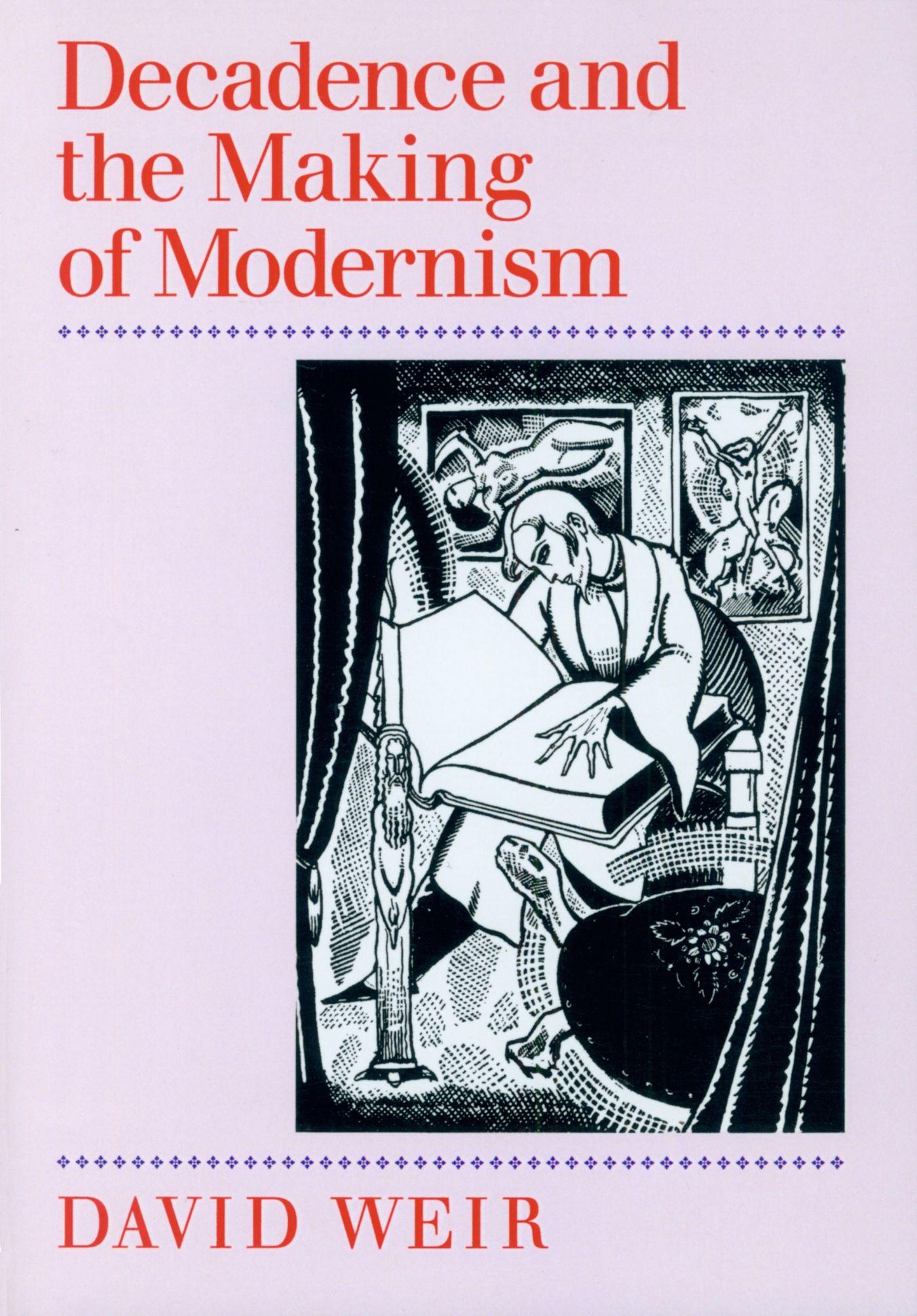Vorderes Coverbild Decadence and the Making of Modernism