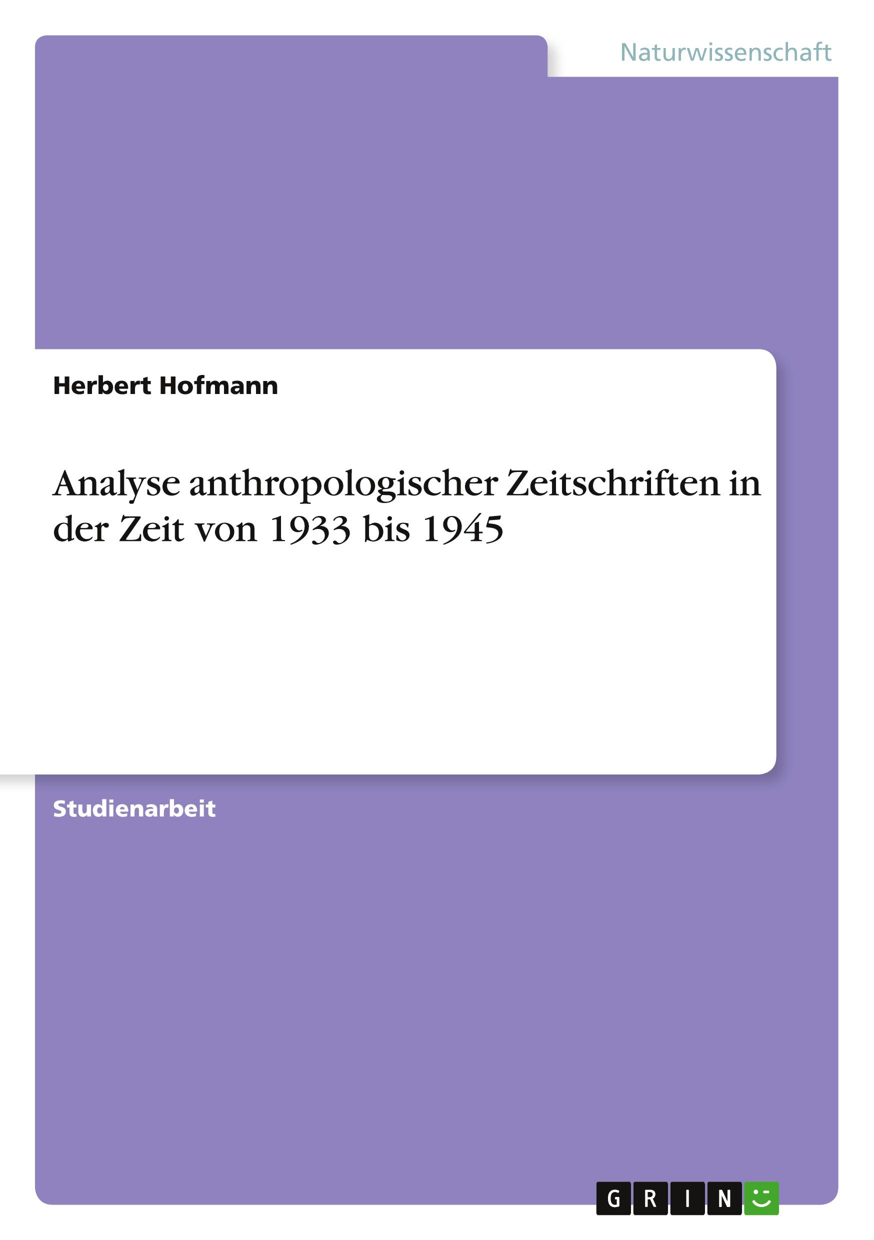 Vorderes Coverbild Analyse  anthropologischer  Zeitschriften in der Zeit von 1933 bis 1945