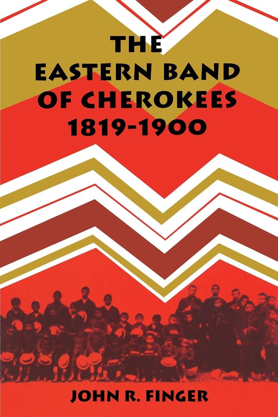 Vorderes Coverbild The Eastern Band of Cherokees