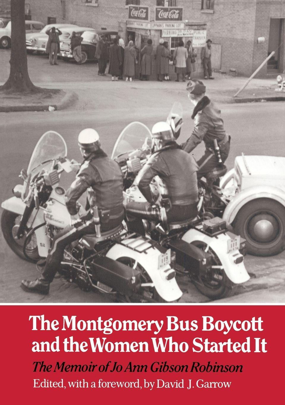 Vorderes Coverbild The Montgomery Bus Boycott and the Women Who Started It