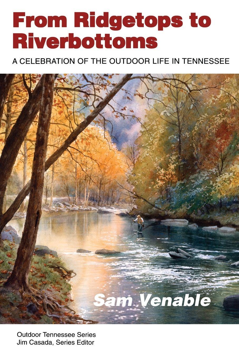 Vorderes Coverbild From Ridgetops to Riverbottoms