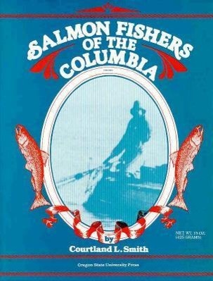 Vorderes Coverbild Salmon Fishers of the Columbia