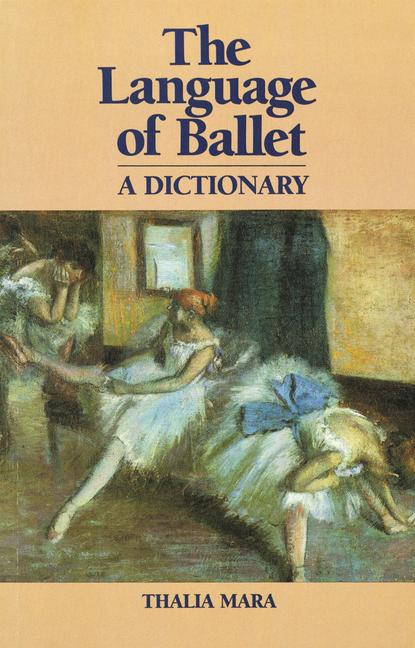 Vorderes Coverbild The Language of Ballet