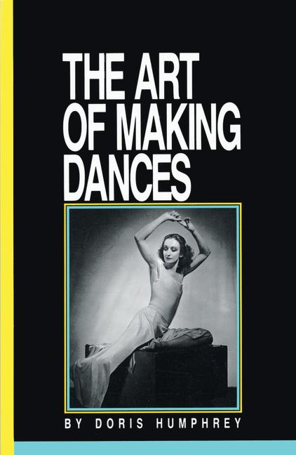 Vorderes Coverbild The Art of Making Dances