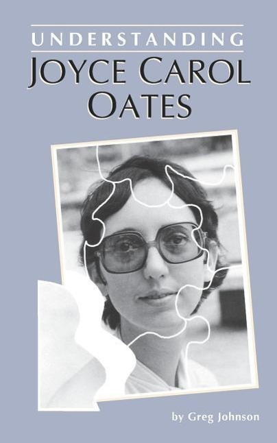 Vorderes Coverbild Understanding Joyce Carol Oates