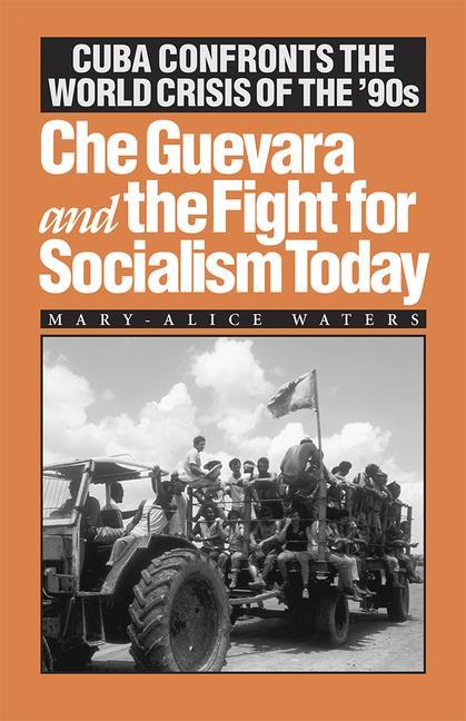 Vorderes Coverbild Che Guevara and the Fight for Socialism Today