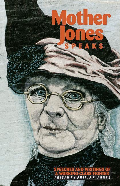 Vorderes Coverbild Mother Jones Speaks