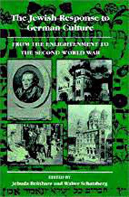 Vorderes Coverbild The Jewish Response to German Culture: From the Enlightenment to the Second World War