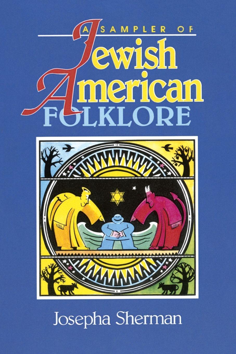 Vorderes Coverbild A Sampler of Jewish-American Folklore