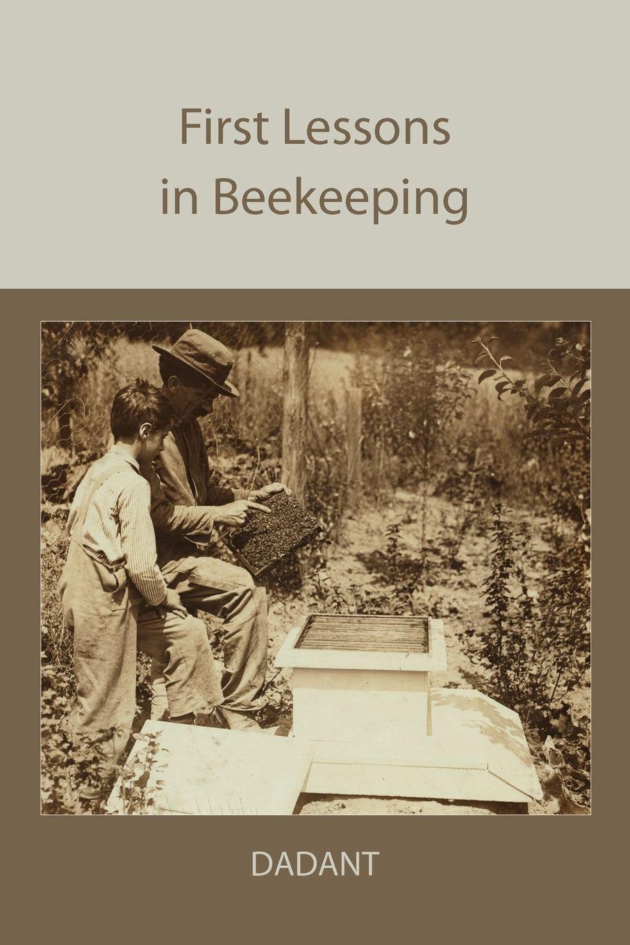 Vorderes Coverbild First Lessons in Beekeeping