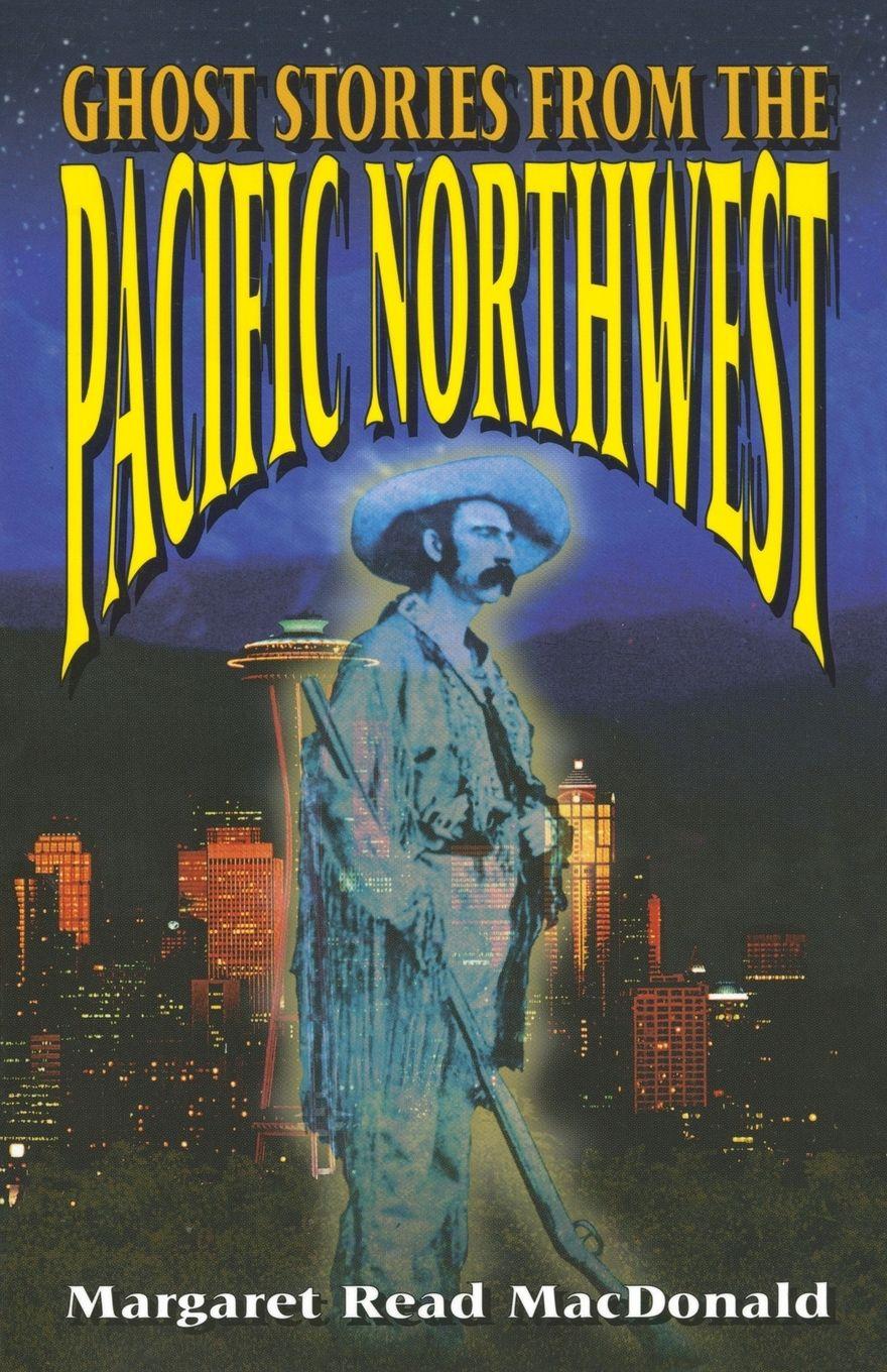 Vorderes Coverbild Ghost Stories from the Pacific Northwest