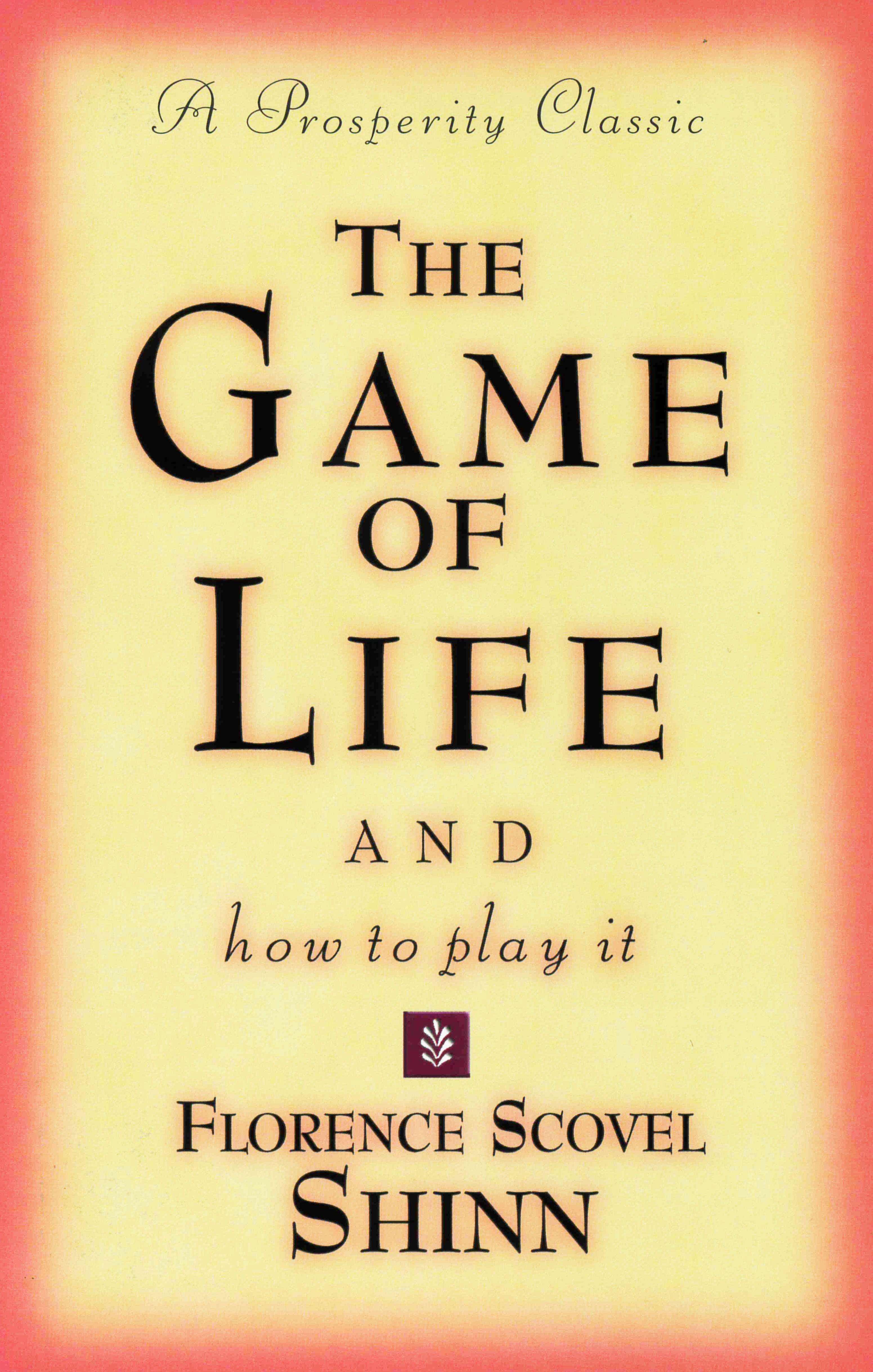 Vorderes Coverbild The Game of Life and How to Play It