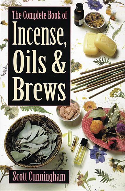 Vorderes Coverbild The Complete Book of Incense, Oils and Brews