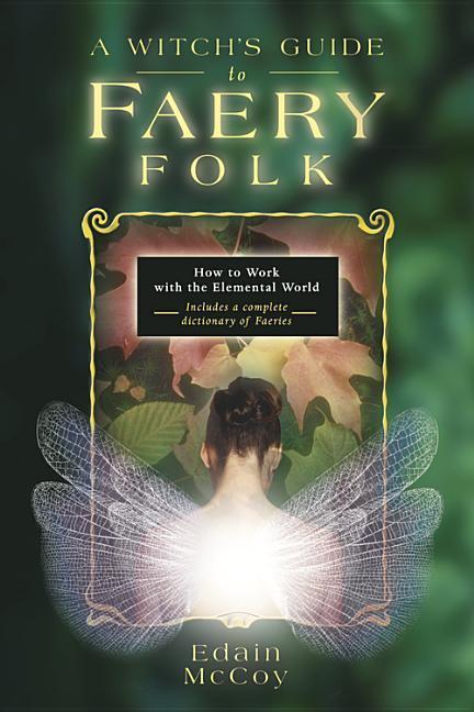 Vorderes Coverbild A Witch's Guide to Faery Folk