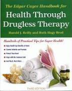 Vorderes Coverbild The Edgar Cayce Handbook for Health Through Drugless Therapy