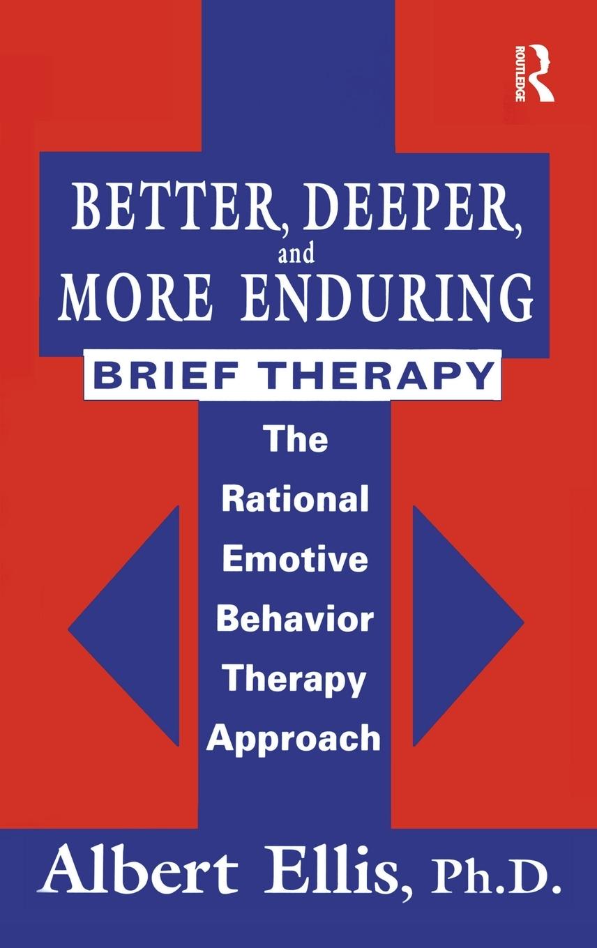 Vorderes Coverbild Better, Deeper And More Enduring Brief Therapy