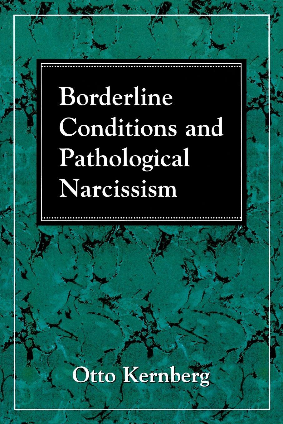 Vorderes Coverbild Borderline Conditions and Pathological Narcissism