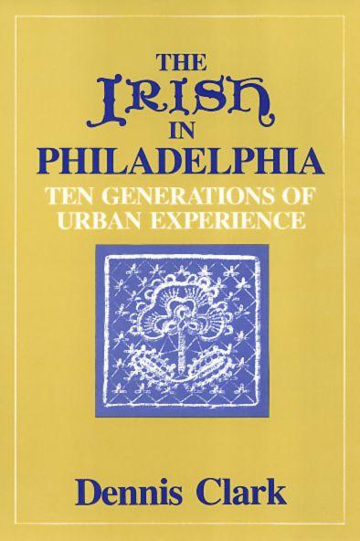 Vorderes Coverbild The Irish in Philadelphia
