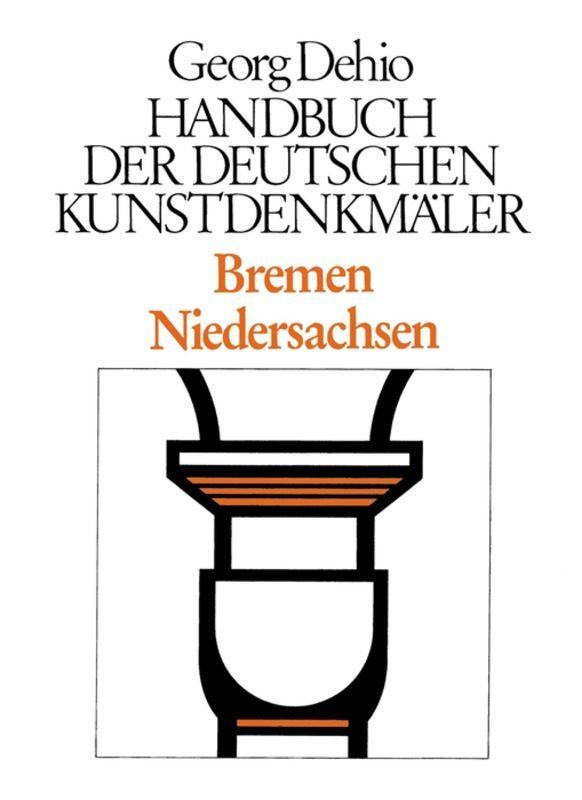 Vorderes Coverbild Bremen, Niedersachsen. Handbuch der Deutschen Kunstdenkmäler