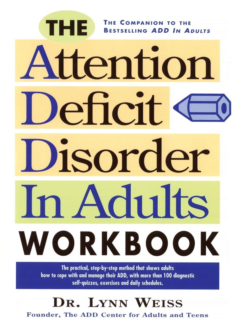Vorderes Coverbild The Attention Deficit Disorder in Adults Workbook