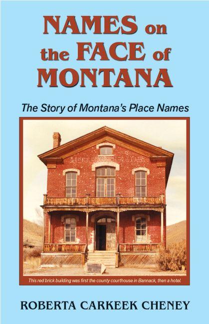 Vorderes Coverbild Names on the Face of Montana