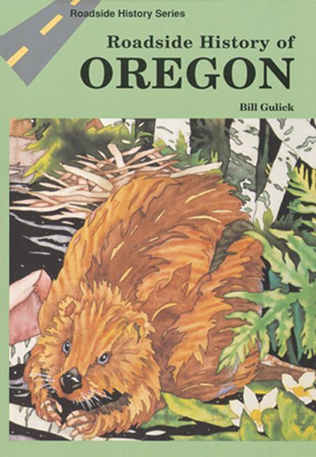 Vorderes Coverbild Roadside History of Oregon