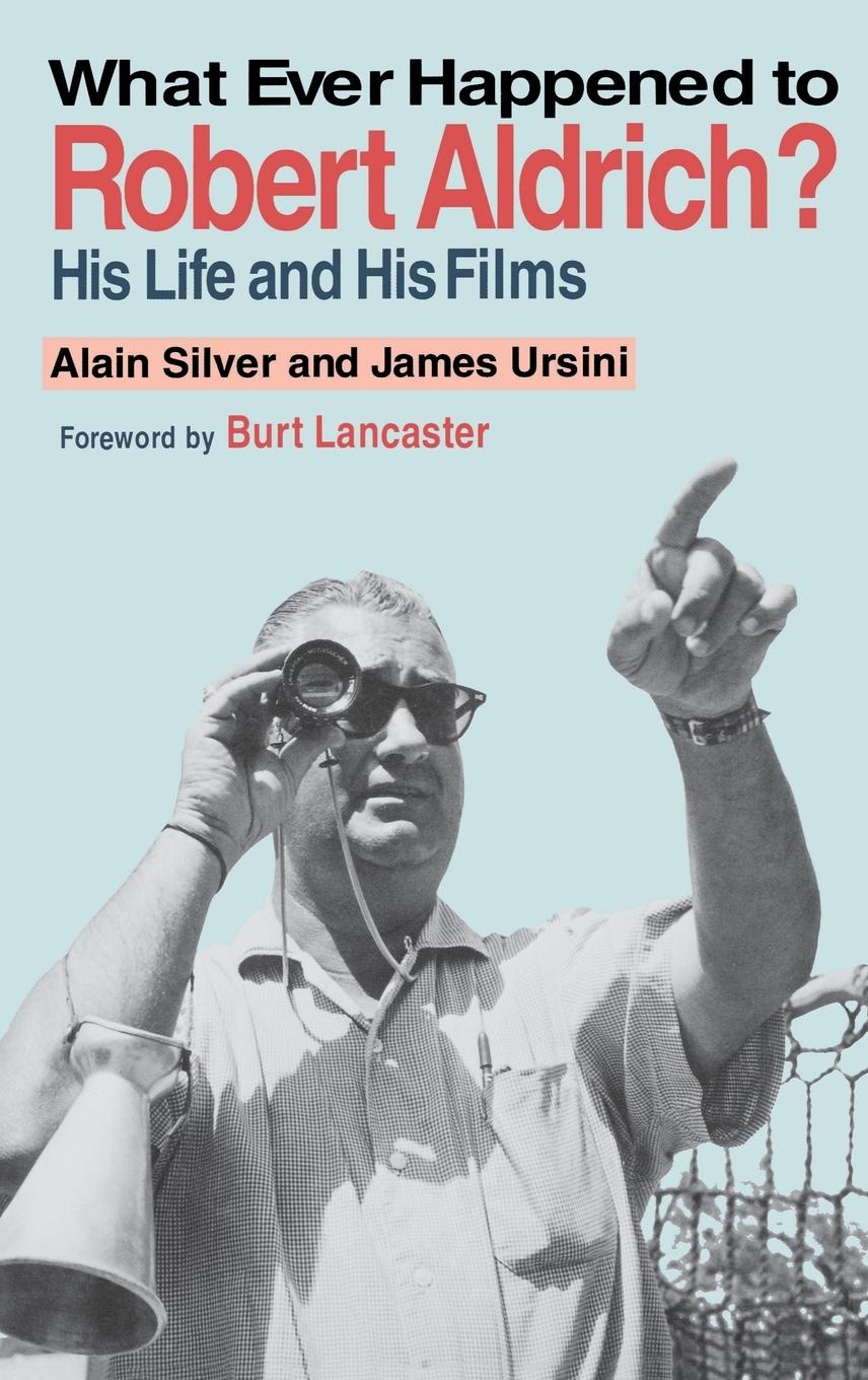 Vorderes Coverbild Whatever Happened to Robert Aldrich?