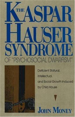 Vorderes Coverbild Kaspar Hauser Syndrome of Psychosocial Dwarfism