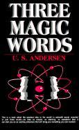 Vorderes Coverbild Three Magic Words: The Key to Power, Peace and Plenty