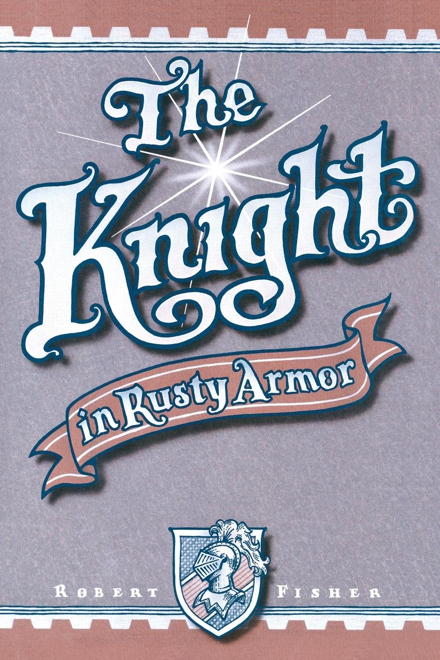 Vorderes Coverbild The Knight in Rusty Armor