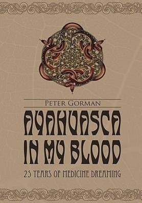 Vorderes Coverbild Ayahuasca in My Blood