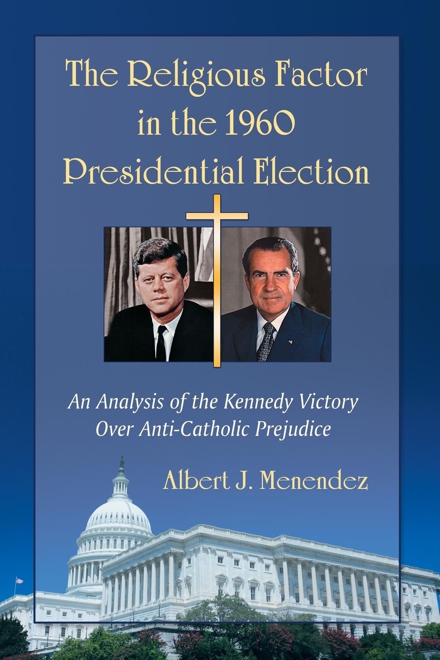 Vorderes Coverbild The Religious Factor in the 1960 Presidential Election
