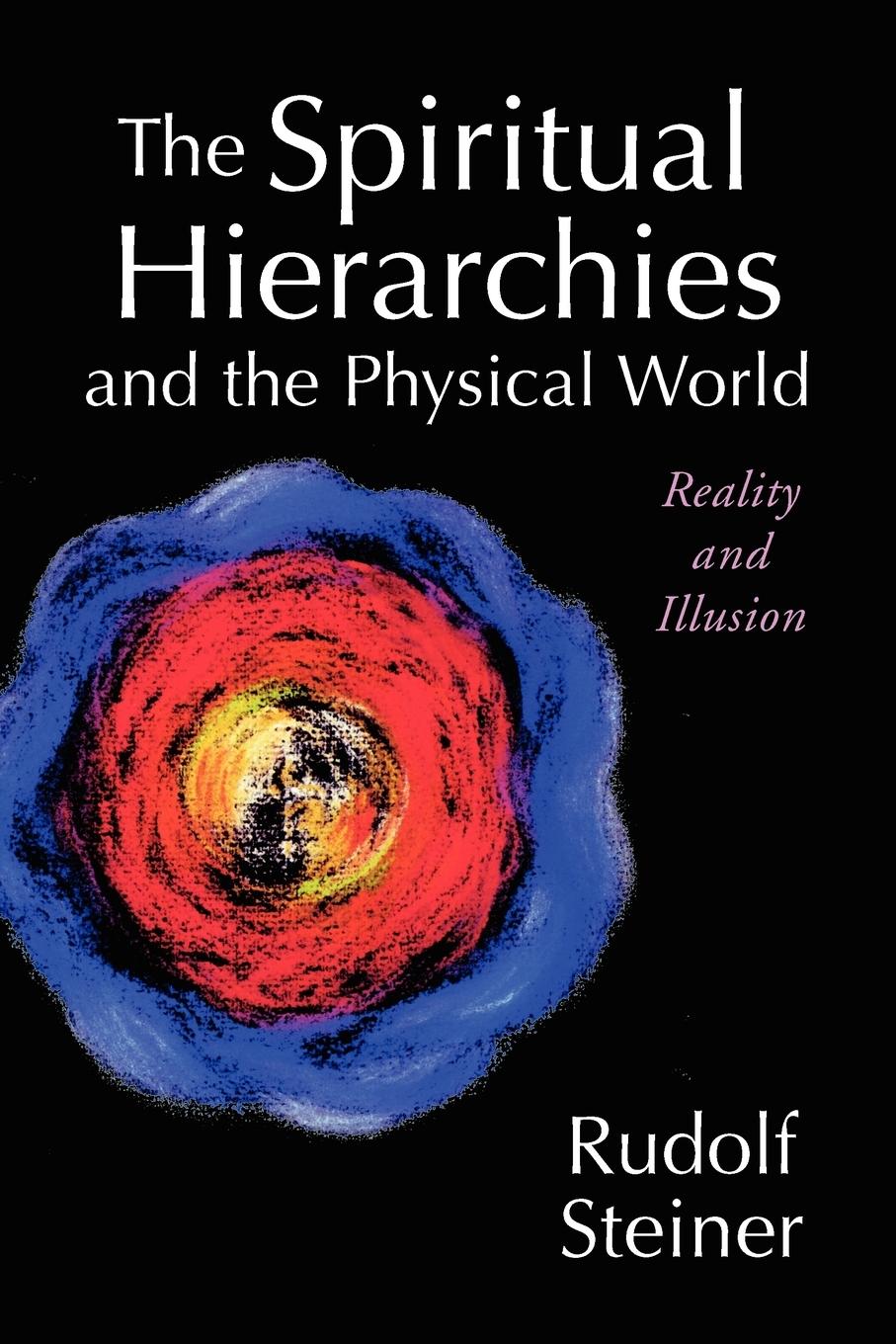 Vorderes Coverbild The Spiritual Hierarchies and the Physical World