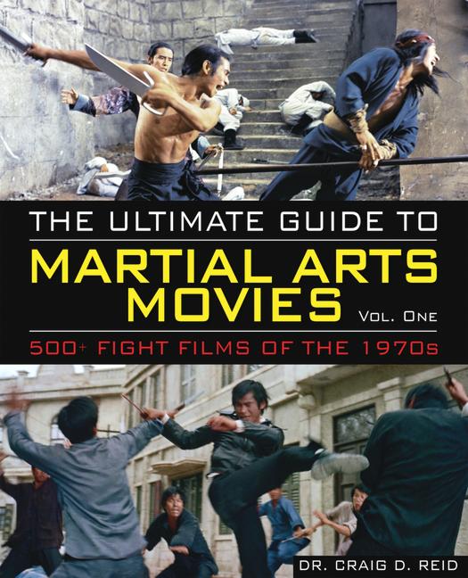 Vorderes Coverbild The Ultimate Guide to Martial Arts Movies of the 1970s