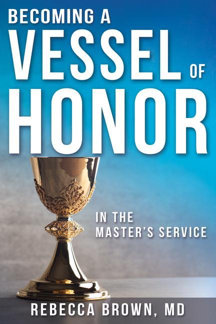 Vorderes Coverbild Becoming a Vessel of Honor
