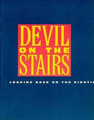 Vorderes Coverbild Devil on the Stairs: Looking Back on the Eighties