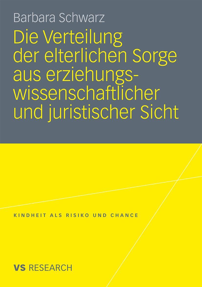 Vorderes Coverbild Die Verteilung der elterlichen Sorge aus erziehungswissenschaftlicher und juristischer Sicht