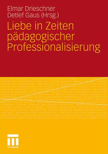Vorderes Coverbild Liebe in Zeiten pädagogischer Professionalisierung