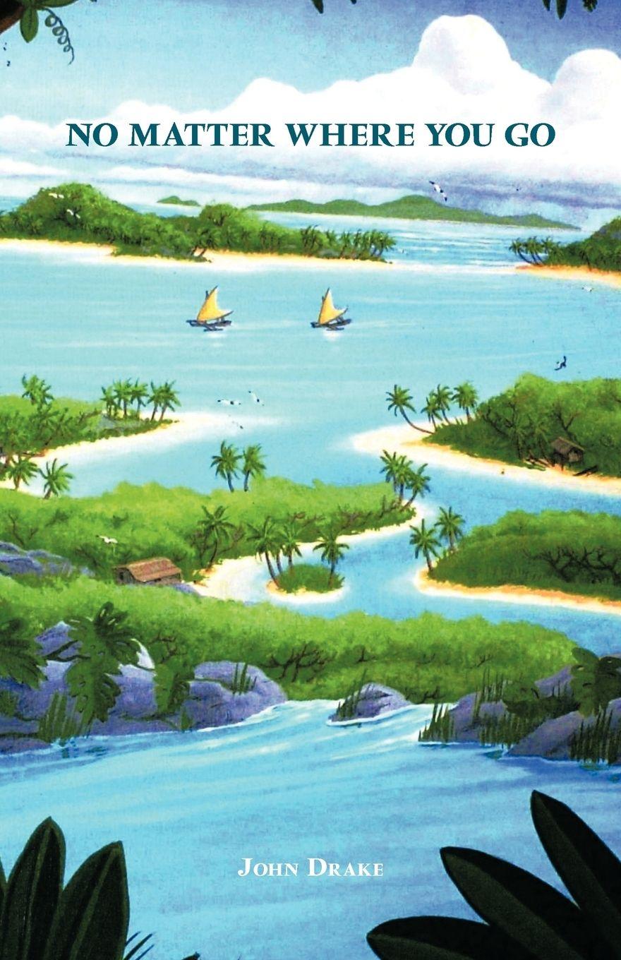 Vorderes Coverbild Nomatter Where You Go, There You Are.