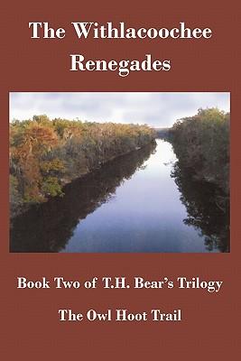 Vorderes Coverbild The Owl Hoot Trail: Book Two, the Withlacoochee Renegades