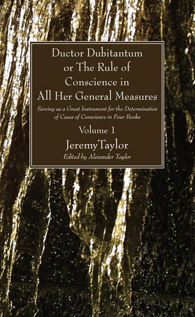 Vorderes Coverbild Ductor Dubitantum or the Rule of Conscience in All Her General Measures, 2 Volumes
