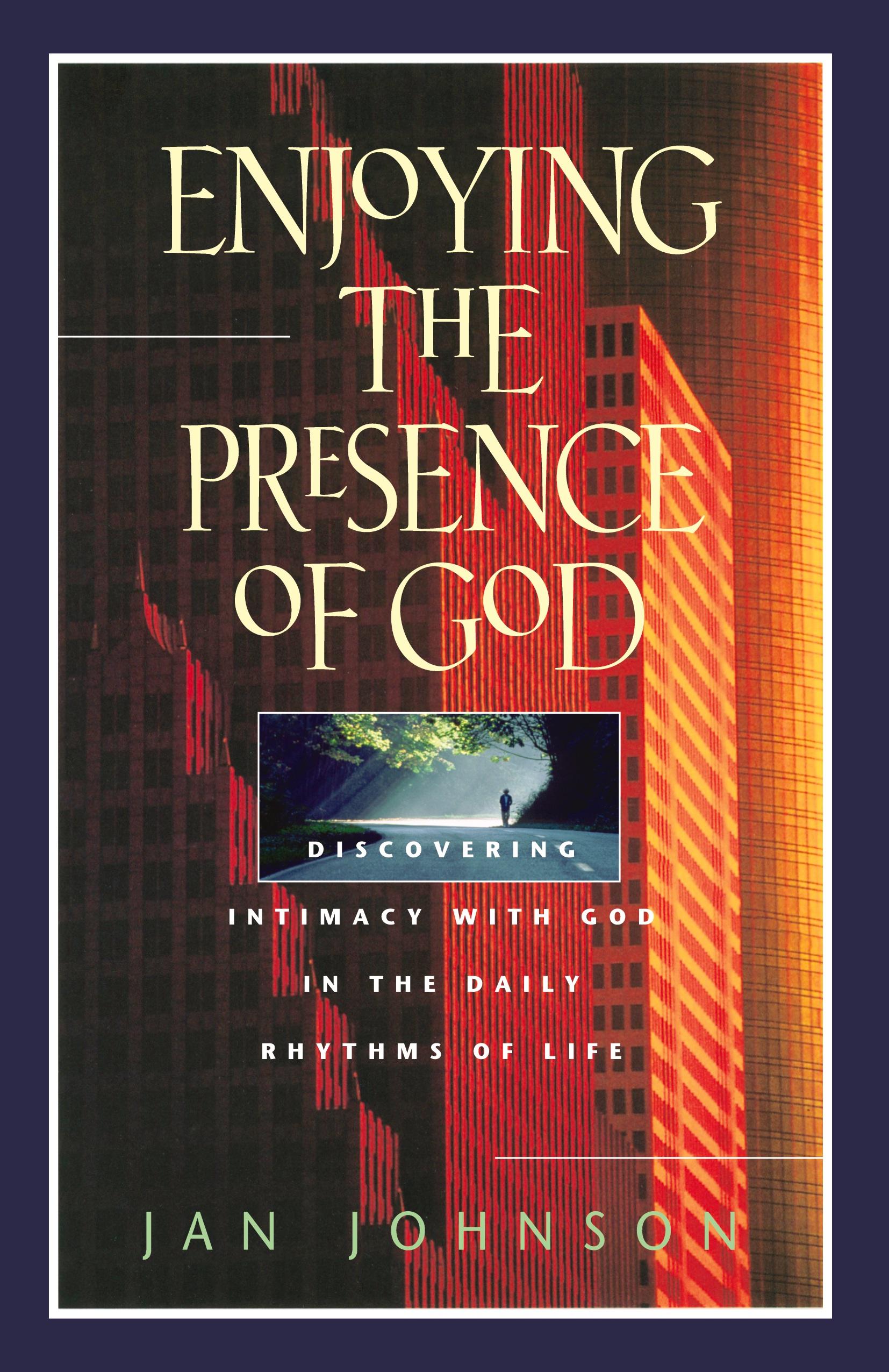 Vorderes Coverbild Enjoying the Presence of God